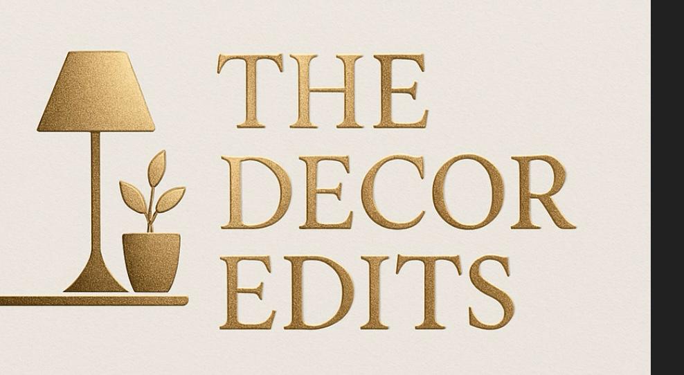 The Decor Edits